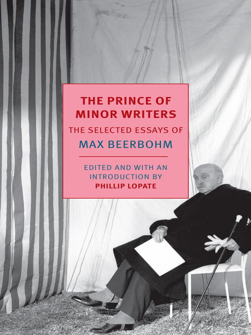 Title details for The Prince of Minor Writers by Max Beerbohm - Available